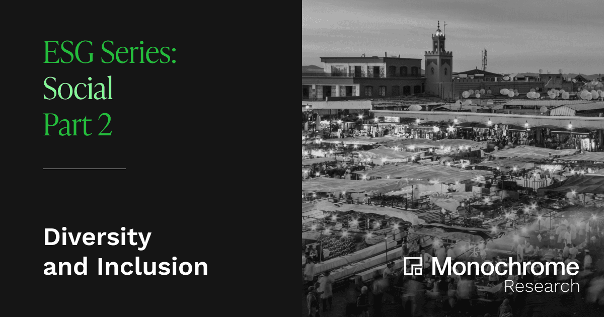 ESG Series - Social Part 2: Diversity and Inclusion