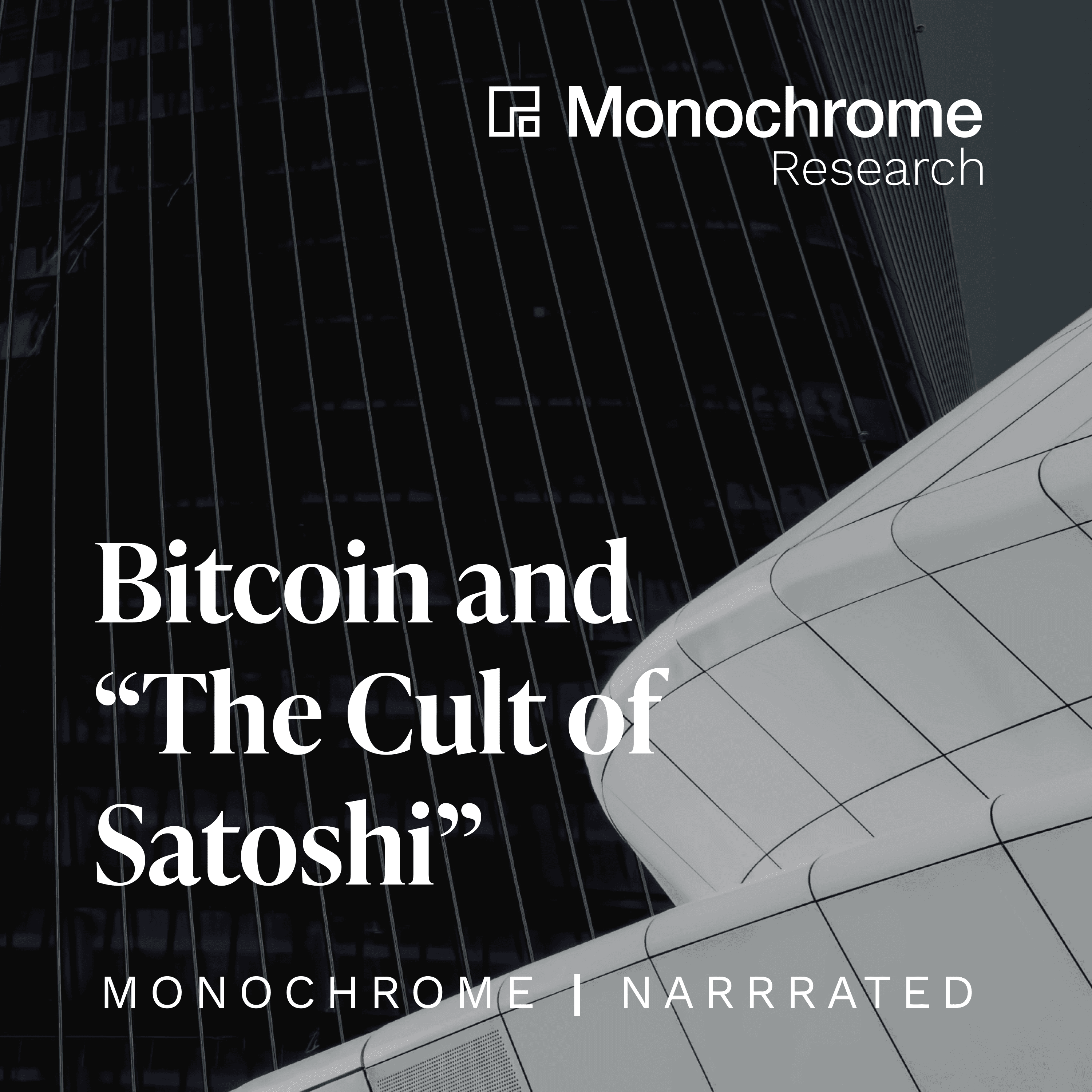 Bitcoin and “The Cult of Satoshi” | Narrated