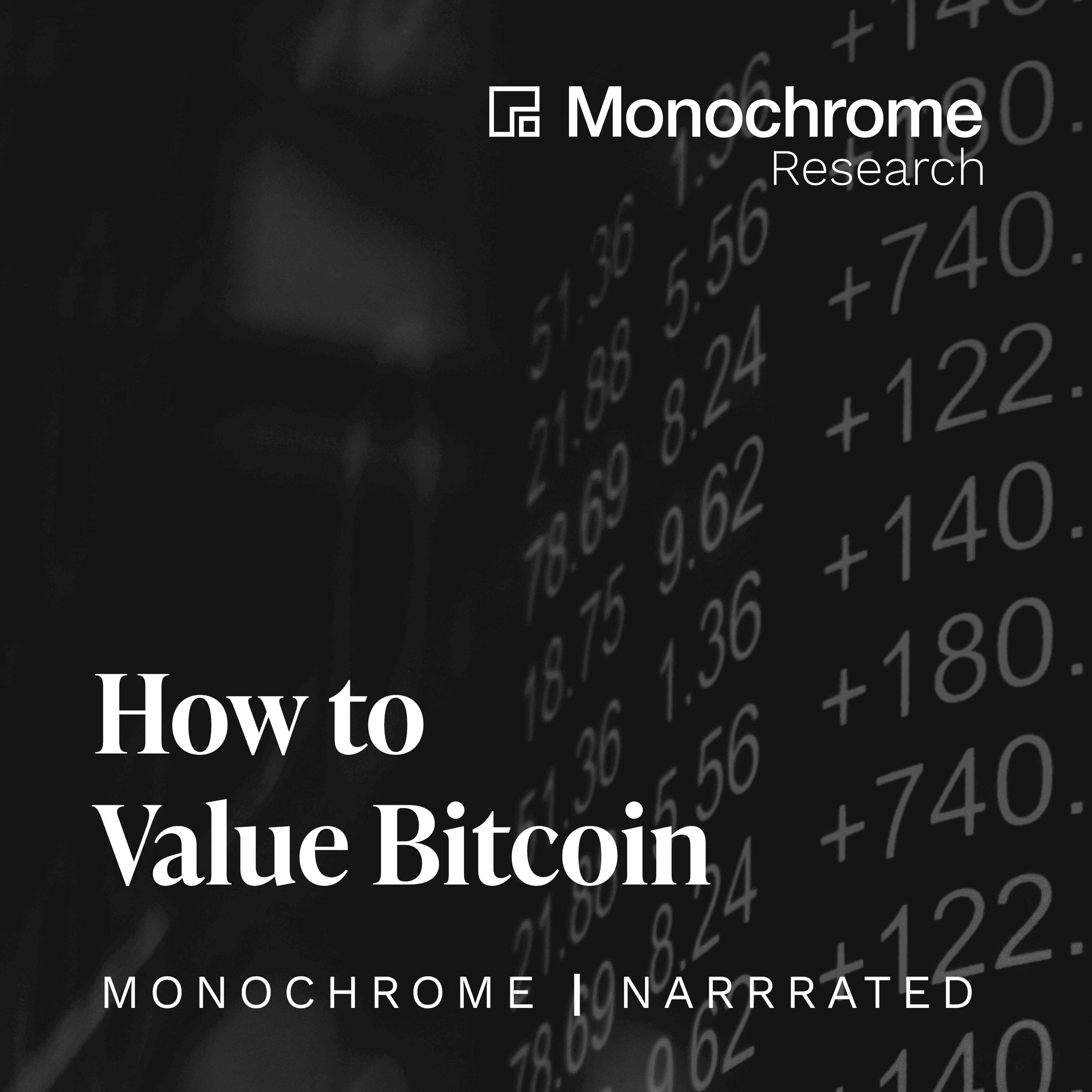 Foundational Series, Part 2: How to Value Bitcoin | Narrated