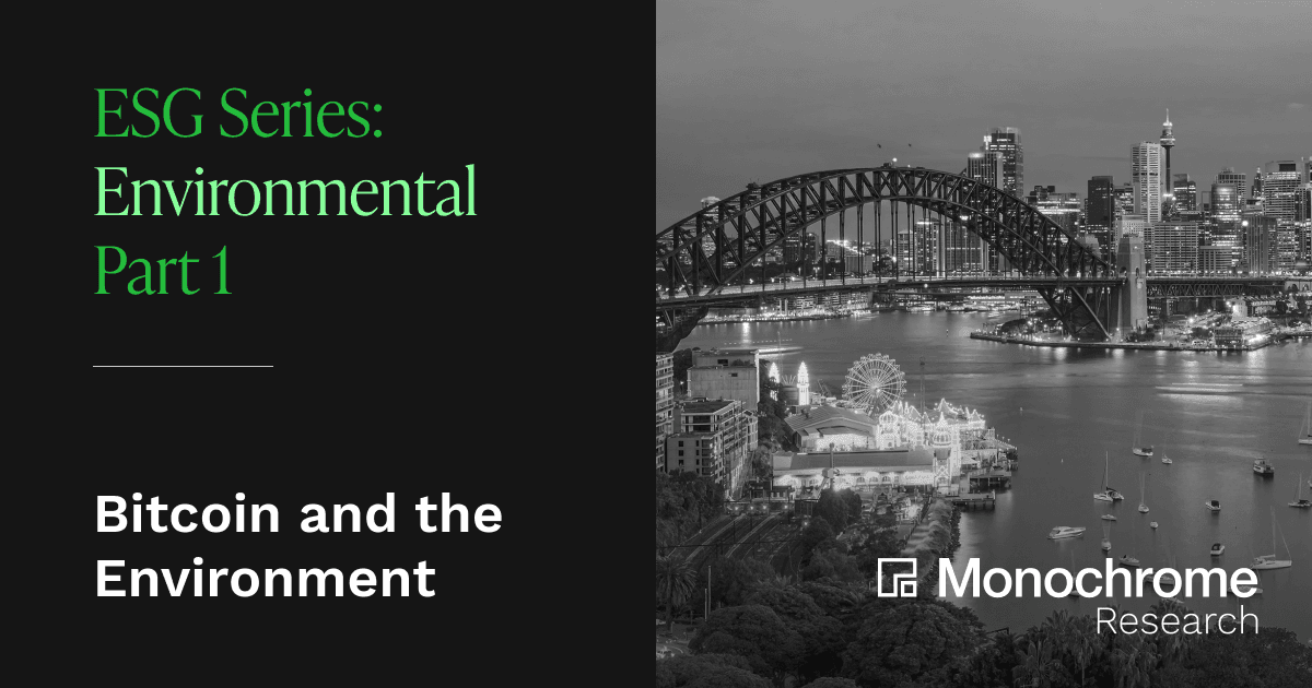 ESG Series - Environmental Part 1: Bitcoin and the Environment