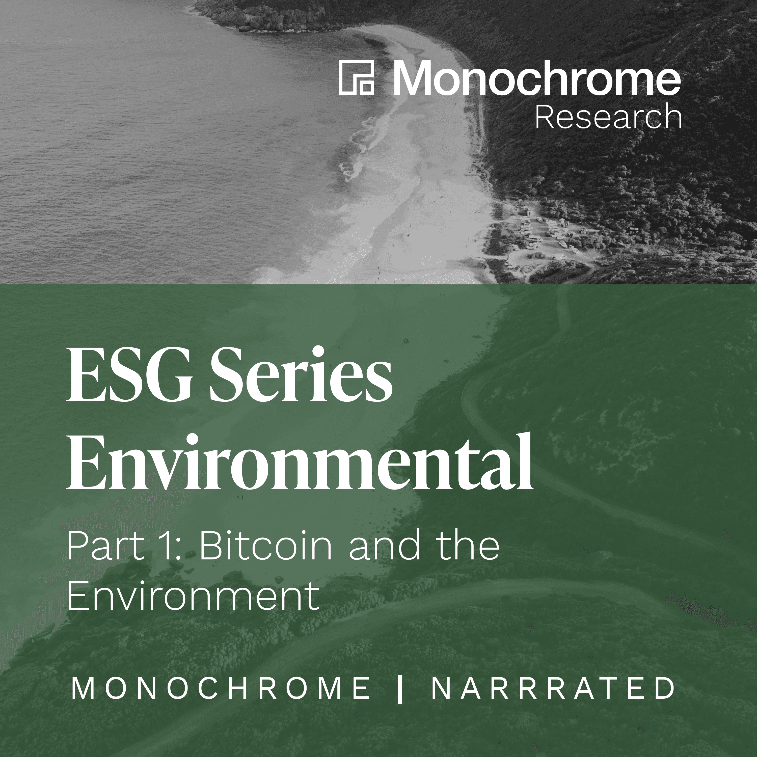 ESG Series - Environmental Part 1: Bitcoin and the Environment | Narrated