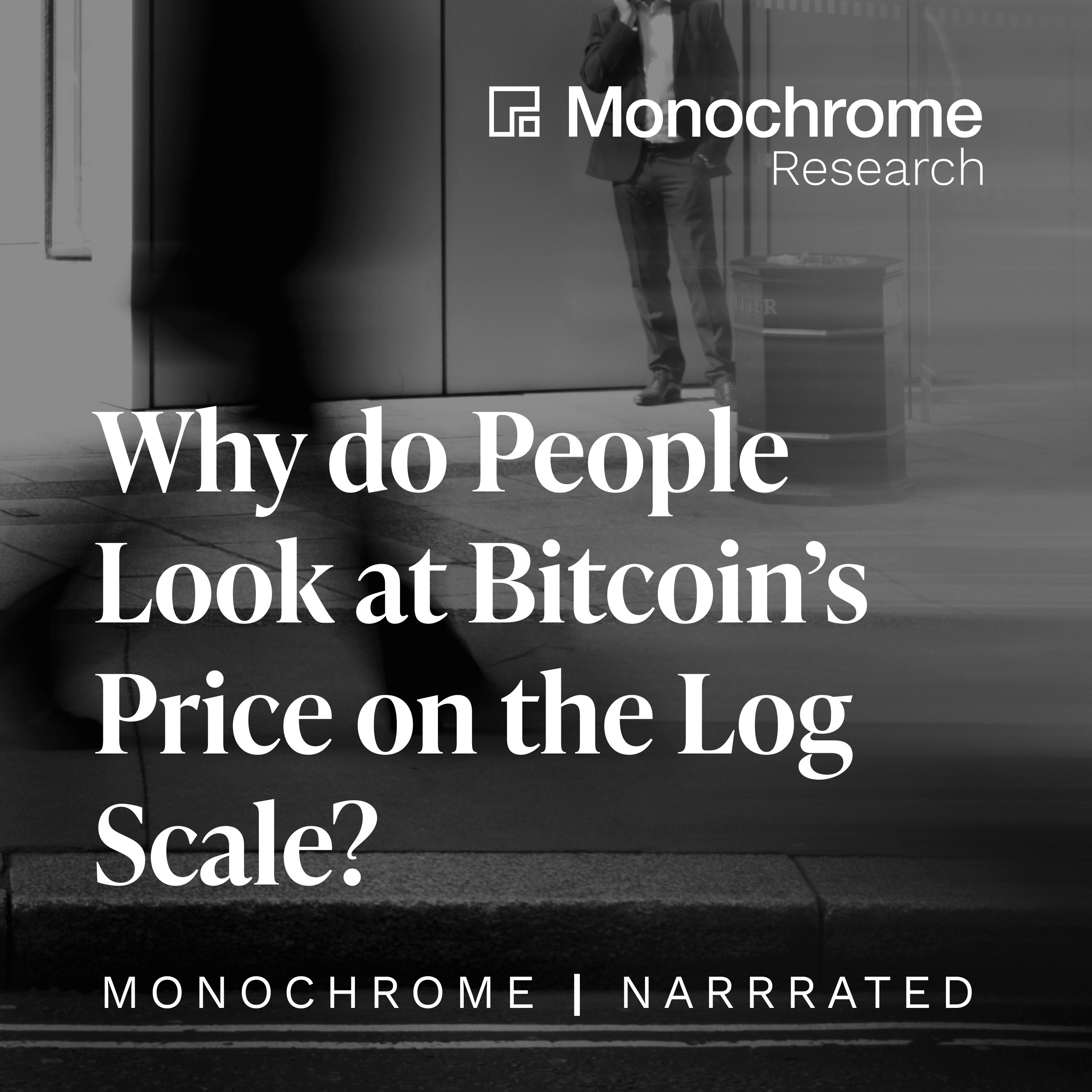 Why do People Look at Bitcoin’s Price on a Log Scale? | Narrated