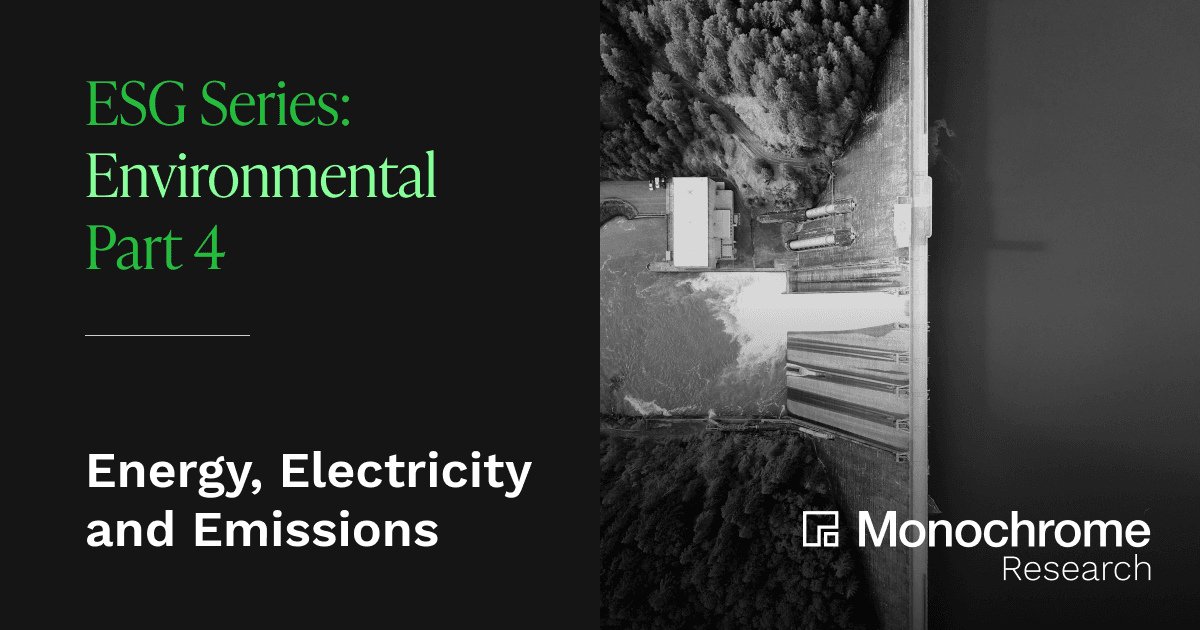 ESG Series - Environmental Part 4: Energy, Electricity and Emissions