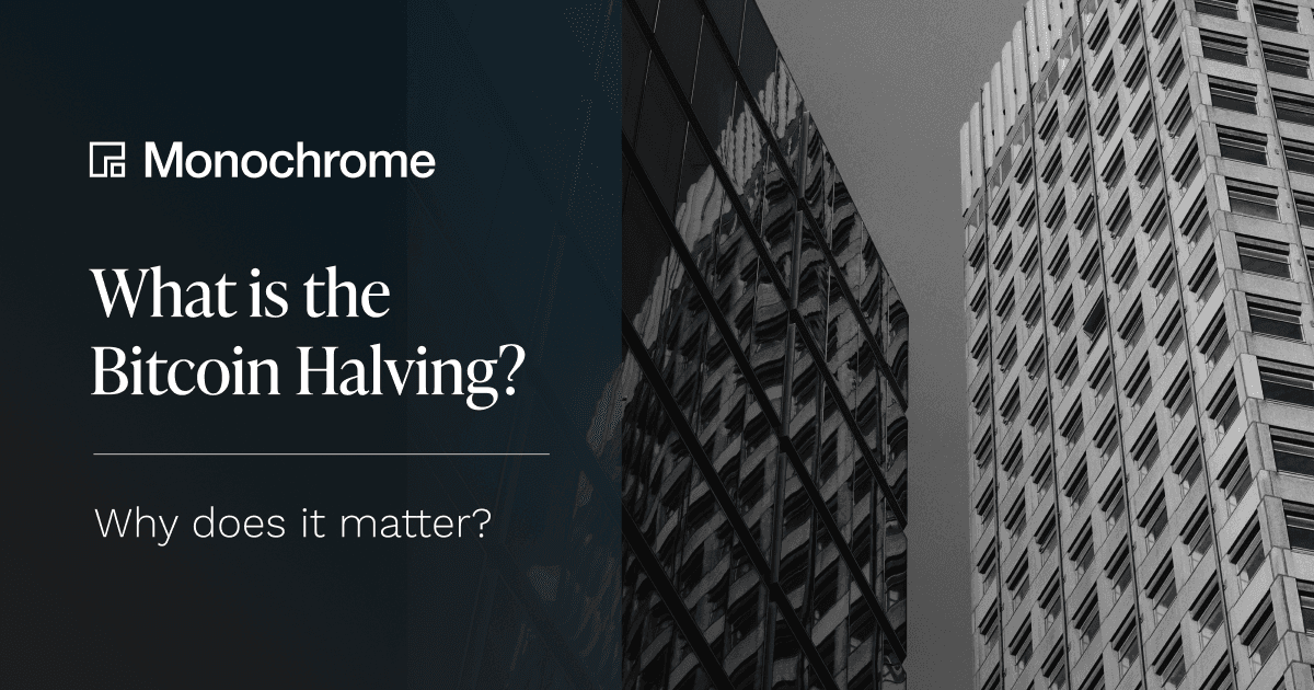 What is the Bitcoin Halving and why does it matter?