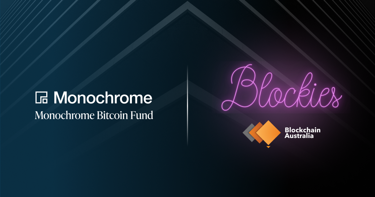 Monochrome Bitcoin Fund is Proud to be the Headline Sponsor of the 2021 Blockchain Australia Blockies Awards