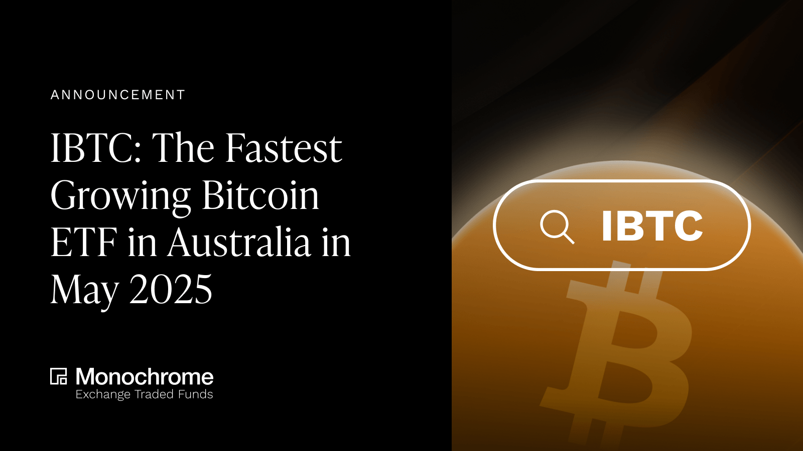 IBTC_ The Fastest Growing Bitcoin ETF in Australia in May 2025_1600x900.png