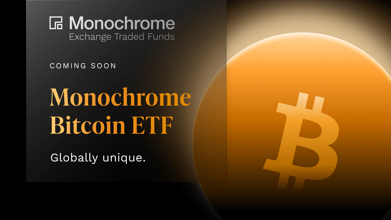 Monochrome_Bitcoin_ETF_1600x900.png