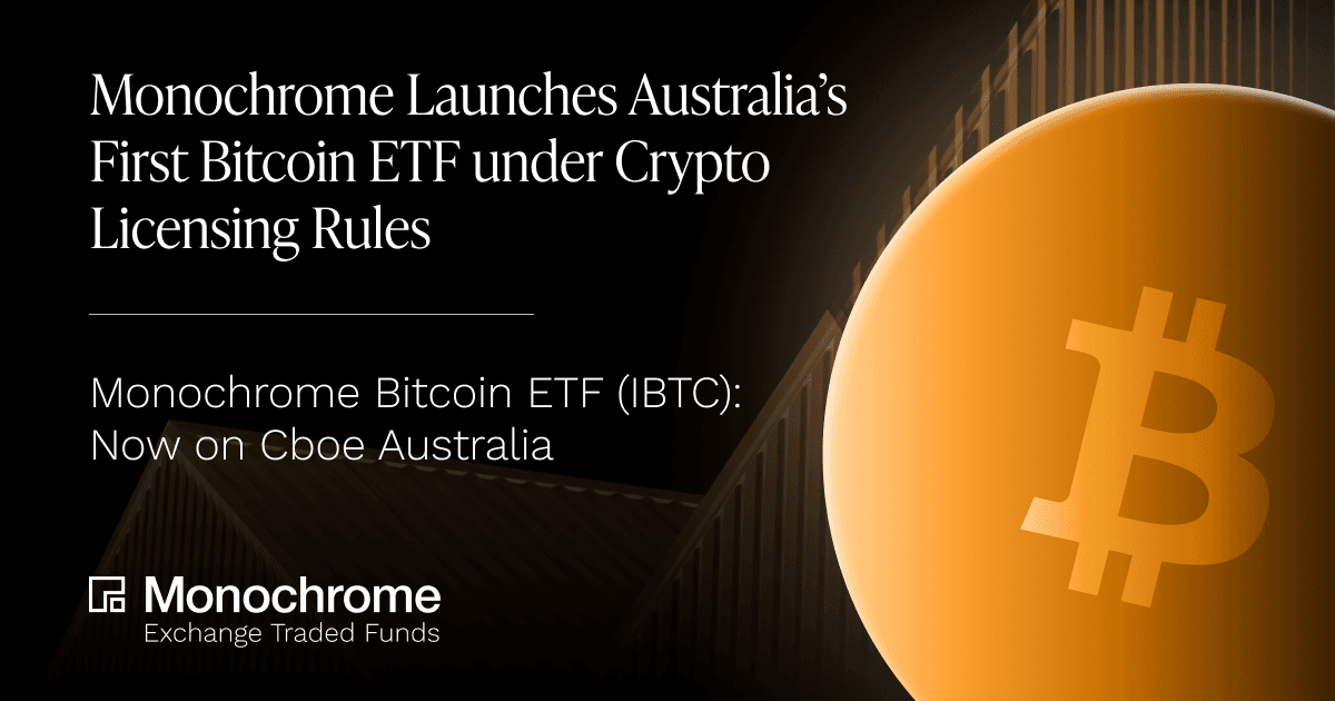 Monochrome Launches Australia’s First Bitcoin ETF under Crypto Licensing Rules