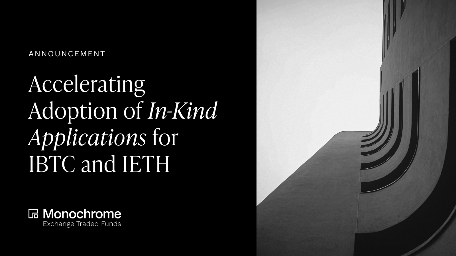 Announcement: Accelerating Adoption of In-Kind Applications for IBTC and IETH-1600