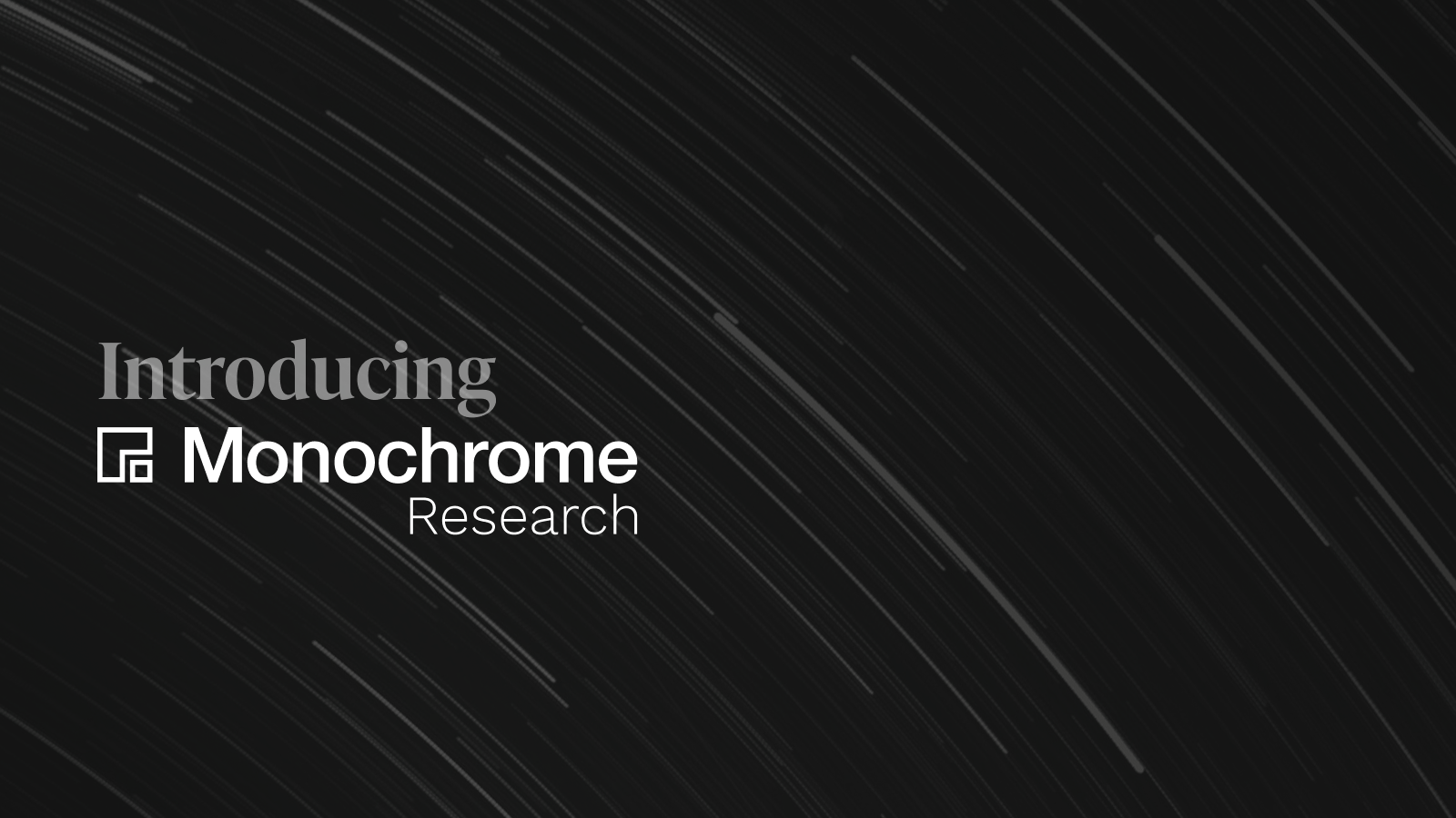 Monochrome Research open 1600x900-min.png